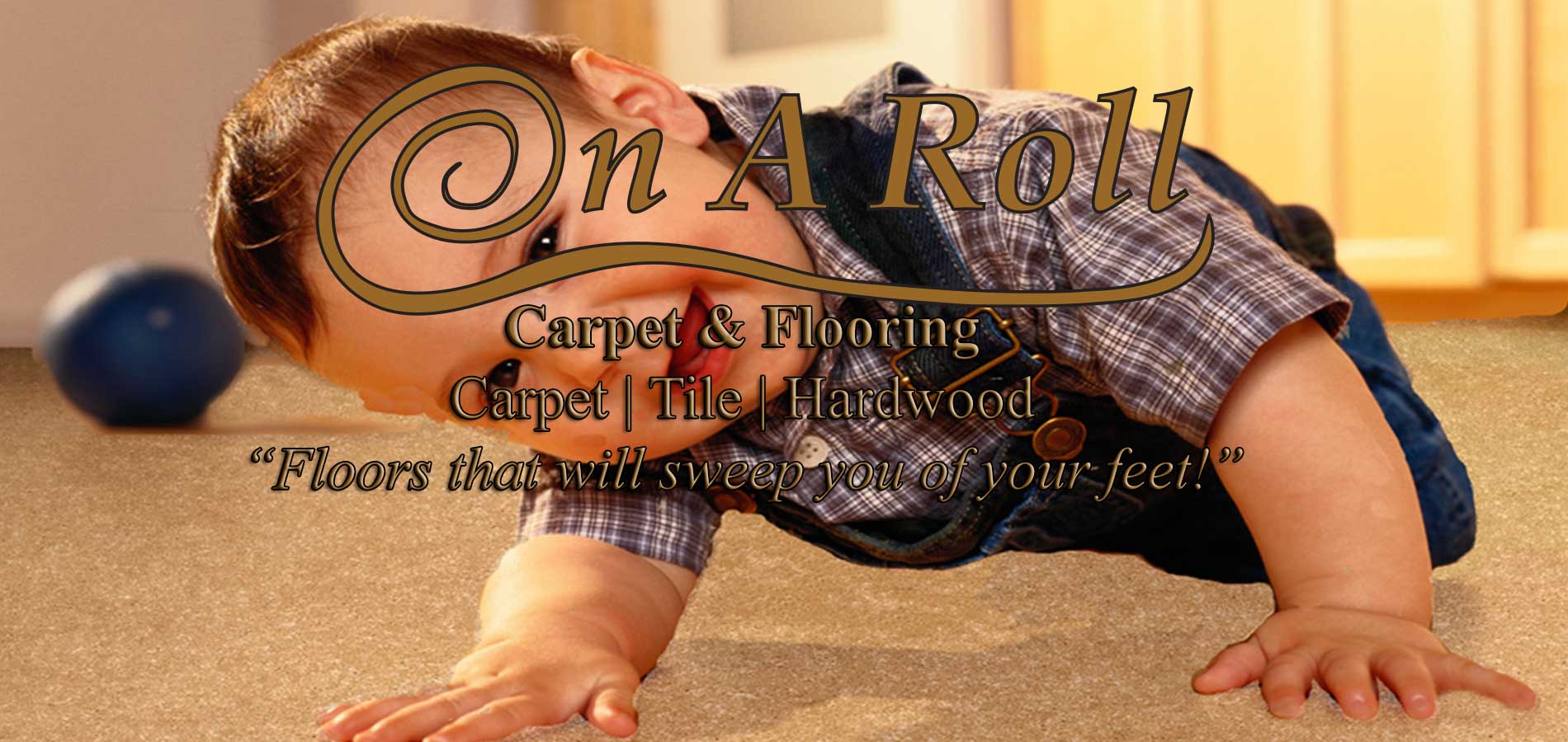 banner for On a Roll Carpet and Hardwood